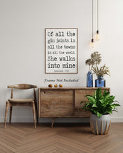 Load image into Gallery viewer, Casablanca Movie Quote Michael Curtiz, Of all the gin joints, Black and White Art Print for Home Decor Minimalist Wall Art Movie poster
