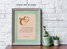 Load image into Gallery viewer, J.D. Salinger Quote I&#39;ll read my books and I&#39;ll drink coffee... A Boy In France Book Quote, Literary Art Print - Framed &amp; Unframed Options
