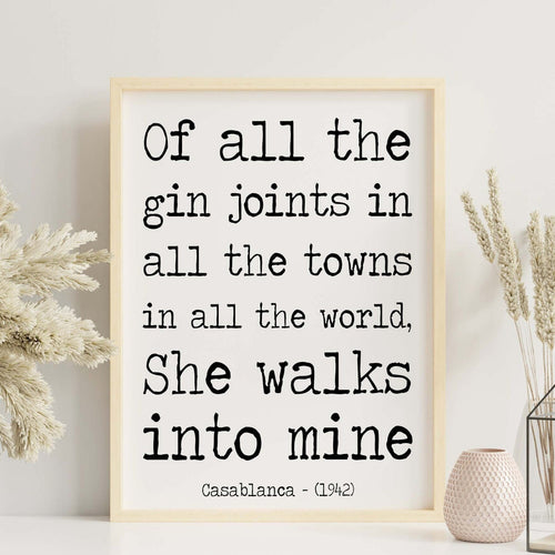 Casablanca Movie Quote Michael Curtiz, Of all the gin joints, Black and White Art Print for Home Decor Minimalist Wall Art Movie poster