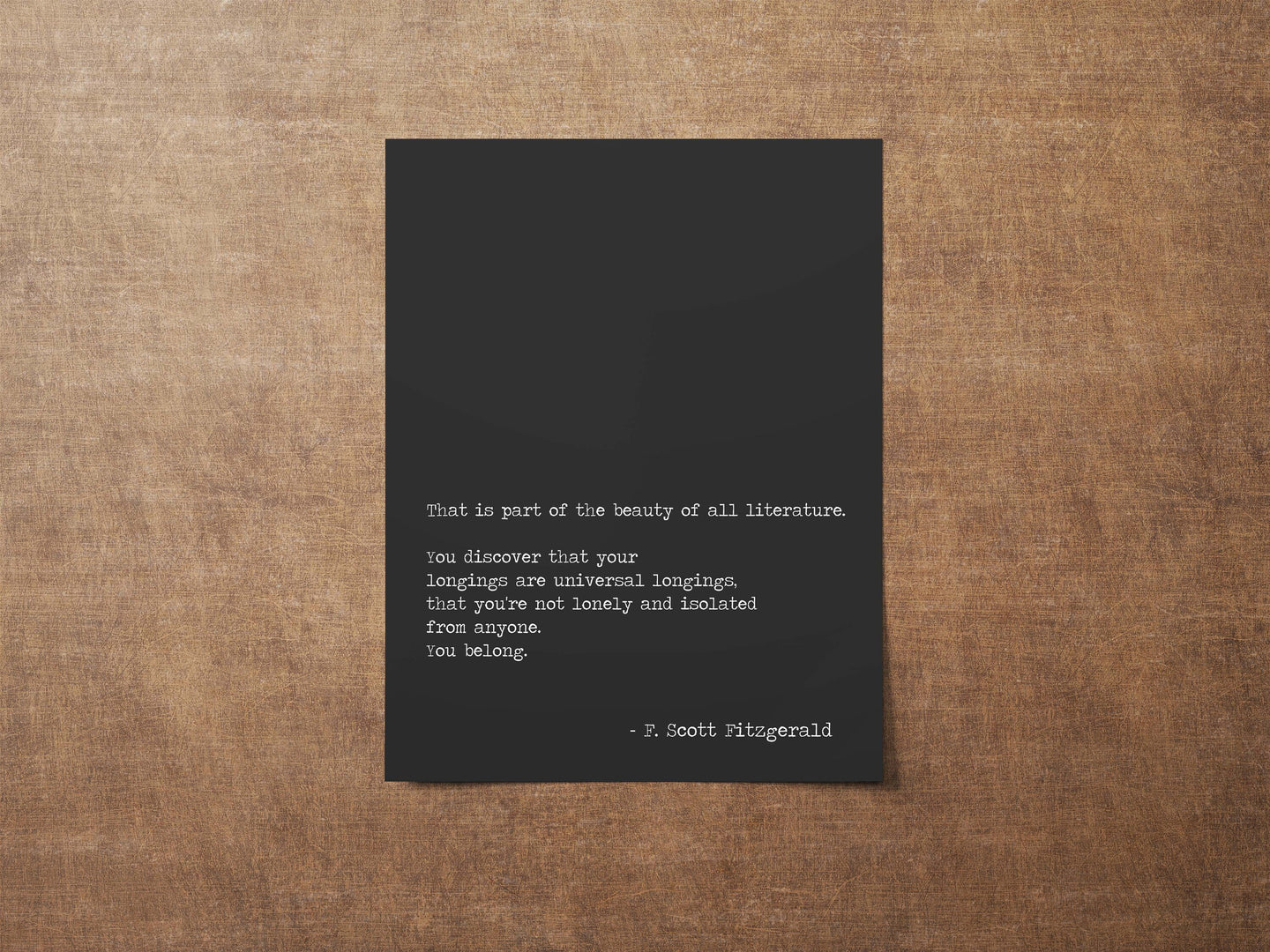 F. Scott Fitzgerald Quote Print – “You Belong” – Literary Wall Art, Universal Longings Quote, Minimalist Black & White Book Lover Gift