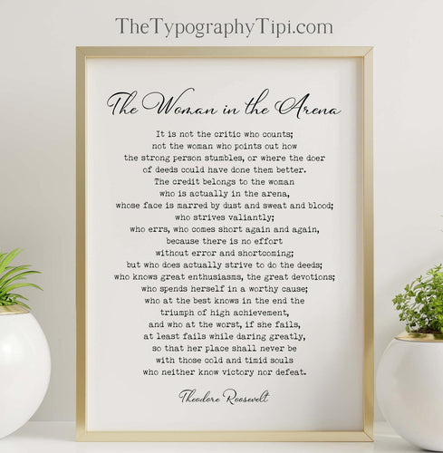 The Woman in the Arena - Daring Greatly Quote by Theodore Roosevelt - Adapted from The Man in the Arena - Feminist Inspirational Wall Art
