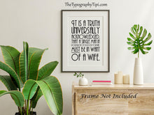 Load image into Gallery viewer, Jane Austen Quote Print – Pride and Prejudice Literary Wall Art, Classic Book Lover Gift, Minimalist Home Library Decor, Framed or Unframed
