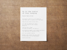 Load image into Gallery viewer, Rainer Maria Rilke Go to the limits of your longing - Let everything happen to you... No feeling is final Poem Art Print Framed / Unframed
