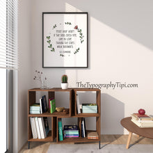 Load image into Gallery viewer, EE Cummings Quote Print: Trust Your Heart, Bookish Gifts
