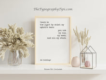 Load image into Gallery viewer, E.E. Cummings Quote Print – Romantic Poetry Wall Art, Literary Love Gift, Nursery Decor, Black &amp; White Minimalist Print, Kids Bedroom Decor
