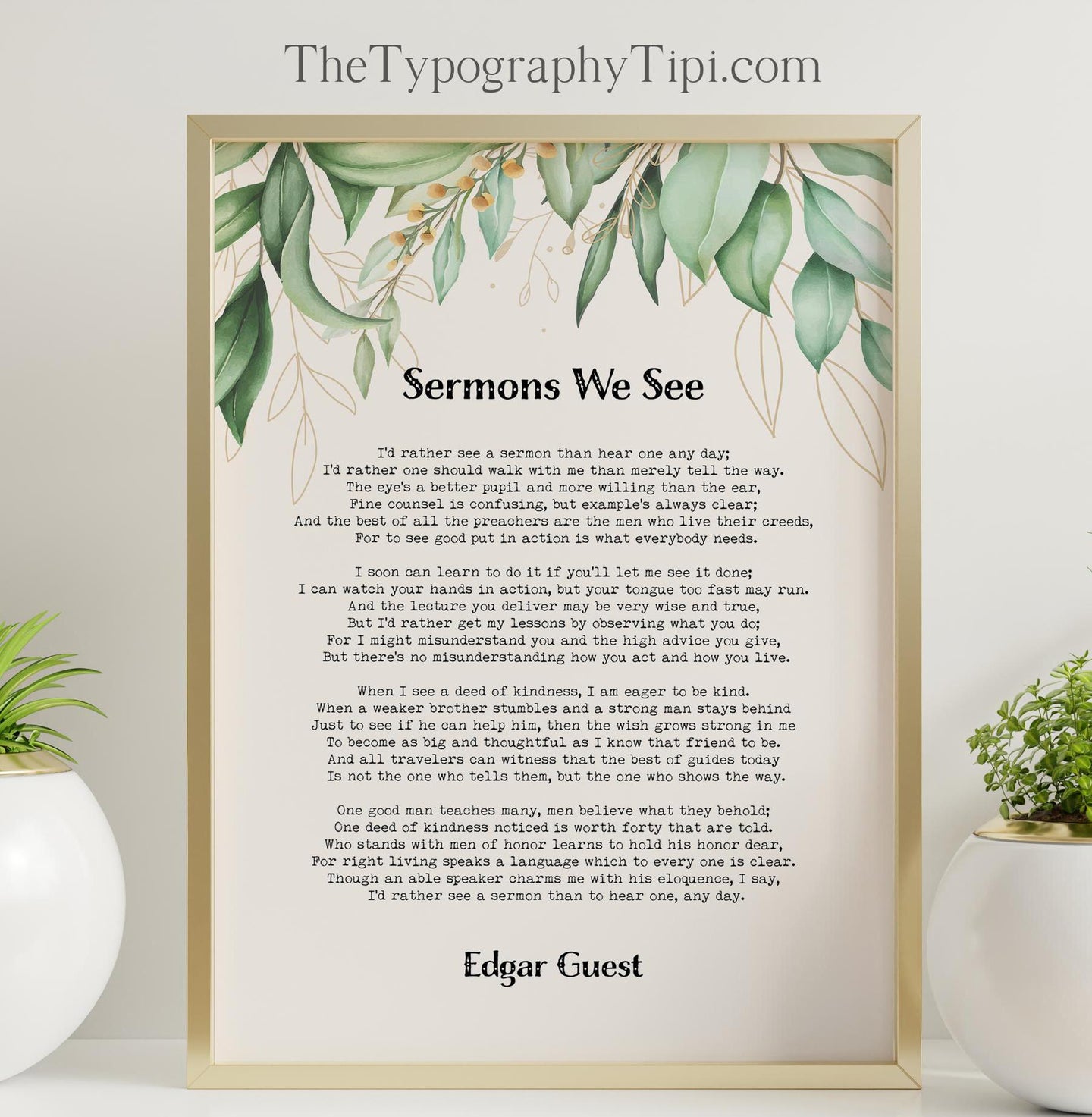 Sermons We See Edgar Guest Full Poem Print – Inspirational Wall Art – Botanical Watercolour Quote Poster for Home, Office or Gift
