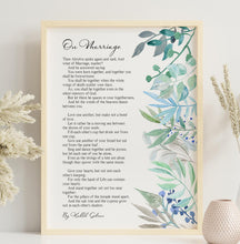 Load image into Gallery viewer, On Marriage Poem By Kahlil Gibran Wedding Gift - Framed &amp; Unframed Options

