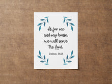 Load image into Gallery viewer, Joshua 24:15 Bible Verse Print - Christian Wall Art - Faith-Based Home Decor - Scripture Poster - Religious Housewarming Gift
