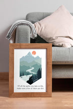 Load image into Gallery viewer, John Muir Quote Of all the paths you take in life, make sure a few of them are dirt, unique hiking gifts, Physical print without frame
