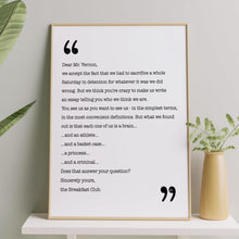 Load image into Gallery viewer, The Breakfast Club Movie Quote Closing Lines Letter to Mr. Vernon Black and White Art Print for Home Decor, Unframed movie Wall Art
