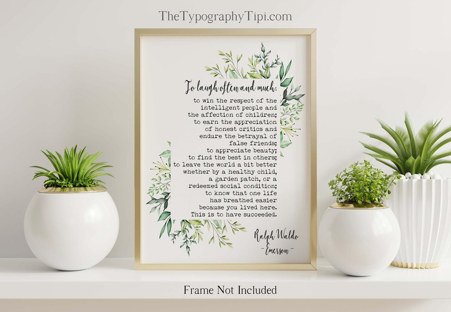 Emerson To Laugh Often and Much Ralph Waldo Emerson Quote - This is to have succeeded - Print for library - Framed And Unframed Options