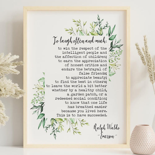 Emerson To Laugh Often and Much Ralph Waldo Emerson Quote - This is to have succeeded - Print for library - Framed And Unframed Options