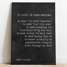 Load image into Gallery viewer, Jocko Willink Print No more excuses motivational podcast Discipline equals freedom book Home Office Wall Art UNFRAMED
