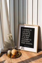 Load image into Gallery viewer, Winston Churchill Print - Success is not final Failure is not fatal - courage inspirational print for Home, Inspirational churchill quote
