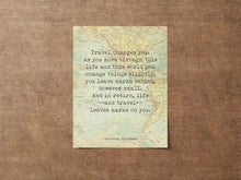 Load image into Gallery viewer, Anthony Bourdain &quot;Travel Changes You&quot; Quote Print Vintage Map Wall Art

