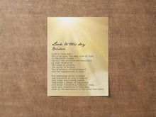 Load image into Gallery viewer, Look to This Day Kalidasa Poem Print – Inspirational Gold Sunrise Wall Art | Mindful Living Gift - Framed &amp; Unframed Options
