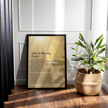 Load image into Gallery viewer, Look to This Day Kalidasa Poem Print – Inspirational Gold Sunrise Wall Art | Mindful Living Gift - Framed &amp; Unframed Options
