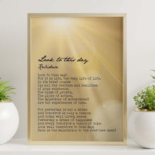 Load image into Gallery viewer, Look to This Day Kalidasa Poem Print – Inspirational Gold Sunrise Wall Art | Mindful Living Gift - Framed &amp; Unframed Options

