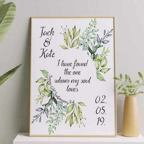 Personalized Bible verse prints Song Of Solomon 3:4 Print - I have found the one whom my soul loves Engagement gift, custom wedding gift