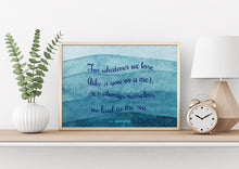 Load image into Gallery viewer, Cummings Poem For whatever we lose - Beach Decor poetry wall art - Our self we find in the sea UNFRAMED

