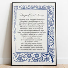 Load image into Gallery viewer, Prayer of Saint Francis - Prayer For Peace - Lord, make me an instrument of your peace - Physical Print Without Frame
