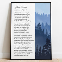 Load image into Gallery viewer, Good Timber Poem Print: Douglas Malloch, LDS Gifts
