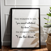 Load image into Gallery viewer, I Am the Storm Quote Empowering Wall Art Print – Motivational Decor for Women
