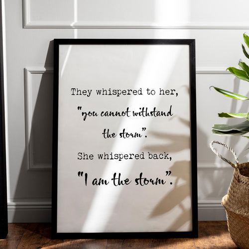 I Am the Storm Quote Empowering Wall Art Print – Motivational Decor for Women