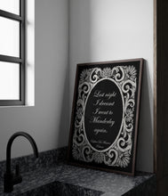 Load image into Gallery viewer, Rebecca, Daphne du Maurier, Last night I dreamt I went to Manderley again, Quote Print Literary Wall Art Framed &amp; Unframed Options
