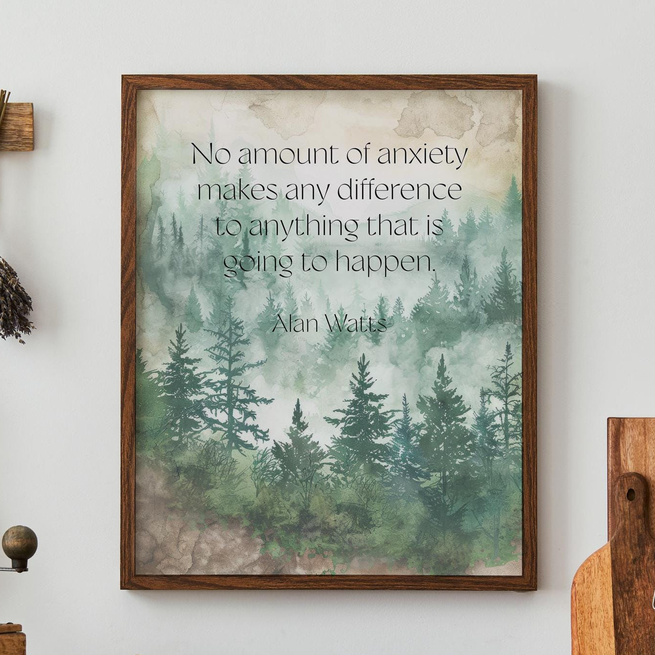 Alan Watts Quote Print - Anxiety Inspirational Wall Art - Mindfulness Poster - Forest Watercolor Decor - Philosophy Print Gift for Thinkers