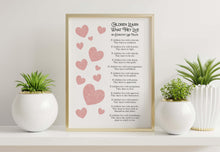 Load image into Gallery viewer, Children Learn What They Live Poem Print - New Parent Gift

