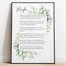 Load image into Gallery viewer, Maybe Love Poem Print Wedding Poem Framed and Unframed Poster Prints
