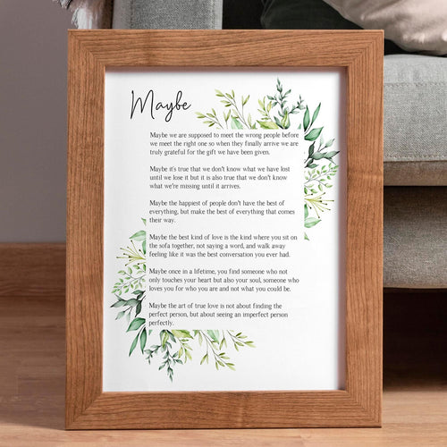 Maybe Love Poem Print Wedding Poem Framed and Unframed Poster Prints