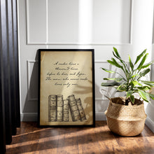Load image into Gallery viewer, A Reader Lives a Thousand Lives Before He Dies Quote About Reading - Reading Nook Decor Framed &amp; Unframed Options
