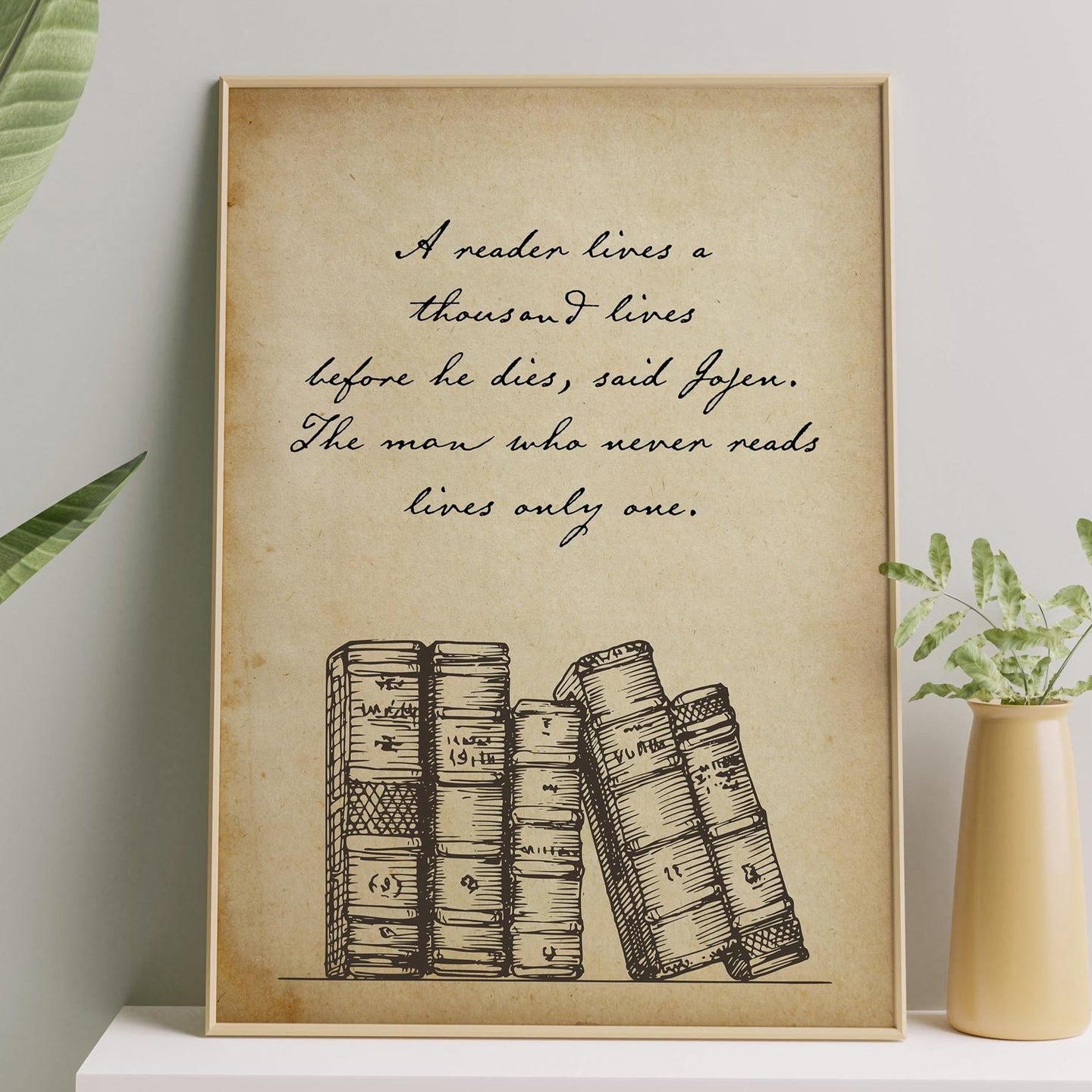 A Reader Lives a Thousand Lives Before He Dies Quote About Reading - Reading Nook Decor Framed & Unframed Options