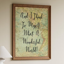Load image into Gallery viewer, What a Wonderful World Quote Print
