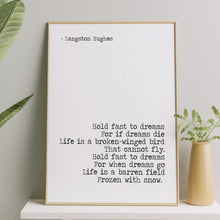 Load image into Gallery viewer, Langston Hughes Poem Print - Dreams Poem - Hold Fast To Dreams UNFRAMED
