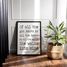 Load image into Gallery viewer, Casablanca Quote Print – "Of All the Gin Joints..." – Black and White Movie Poster Art, Classic Film Wall Decor, Romantic Gift
