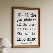 Load image into Gallery viewer, Casablanca Quote Print – "Of All the Gin Joints..." – Black and White Movie Poster Art, Classic Film Wall Decor, Romantic Gift
