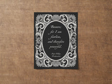 Load image into Gallery viewer, Mary Shelley Frankenstein Poster: “Beware; for I am fearless..." Book Lover Gift
