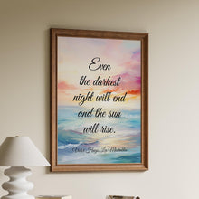 Load image into Gallery viewer, Les Misérables, Les Mis Quote "Even the Darkest Night Will End"
