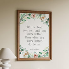 Load image into Gallery viewer, Maya Angelou Quote Print: Inspirational Watercolor Flowers
