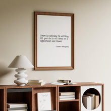 Load image into Gallery viewer, Ernest Hemingway Quote There is nothing to writing sit down at a typewriter and bleed book lover Print for library decor Framed &amp; Unframed
