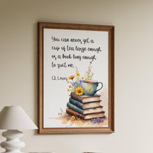 Load image into Gallery viewer, C.S. Lewis Quote Print: Tea and Books, Literary Wall Art
