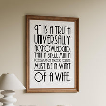 Load image into Gallery viewer, Jane Austen Quote Print – Pride and Prejudice Literary Wall Art "It is a truth universally acknowledged..."

