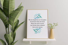 Load image into Gallery viewer, Buddha quote Poster Print - We are shaped by our thoughts, joy follows like a shadow - Inspirational Print
