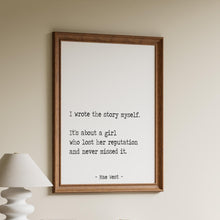 Load image into Gallery viewer, Mae West Quote Print: “I wrote the story myself..."
