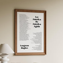 Load image into Gallery viewer, Let America Be America Again Langston Hughes Poem Print
