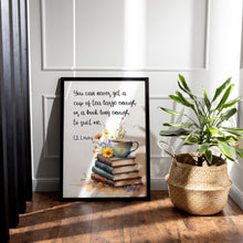 Load image into Gallery viewer, C.S. Lewis Quote Print: Tea and Books, Literary Wall Art
