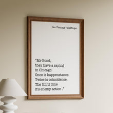 Load image into Gallery viewer, James Bond Poster Goldfinger Quote Print: Ian Fleming Wall Art
